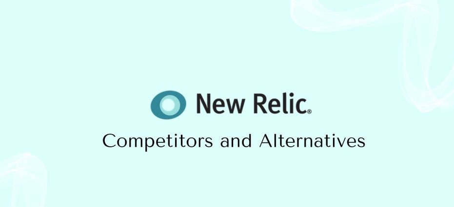 New Relic Alternatives